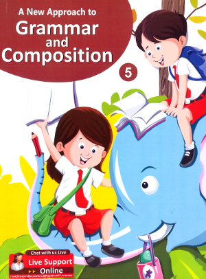 A New Approach To Grammar and Composition Class 5-0