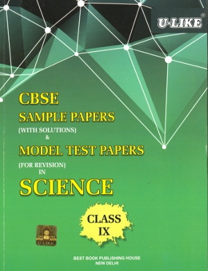 U-Like CBSE Science Sample Papers for Class 9