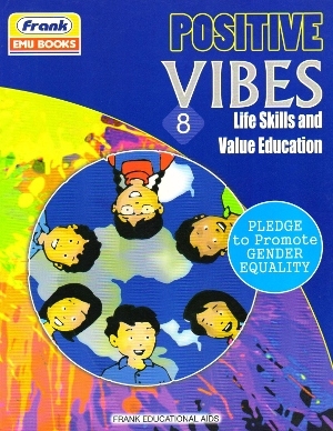 Frank Positive Vibes Life Skills and Value Education 8
