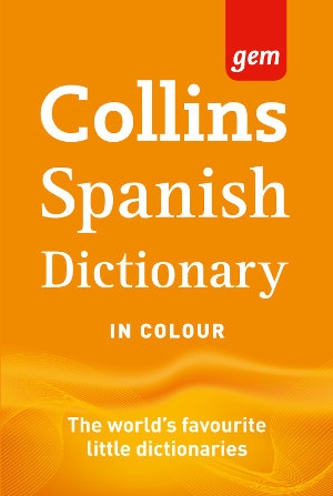 Collins Gem Spanish Dictionary (Mini Dictionary)