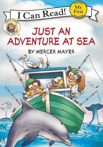 HarperCollins Little Critter: Just an Adventure at Sea