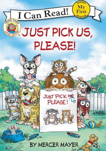 HarperCollins Little Critter: Just Pick Us, Please!