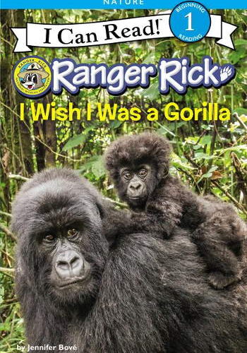 HarperCollins Ranger Rick: I Wish I Was a Gorilla