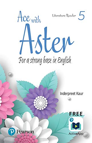 Pearson Ace With Aster English Literature Reader 5