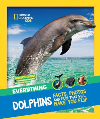National Geographic Kids Everything Dolphins