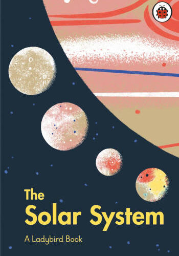 A Ladybird Book: The Solar System