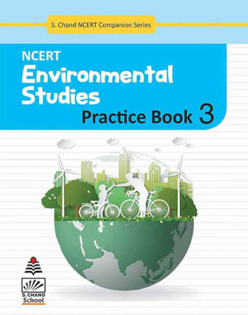 S. Chand NCERT Environmental Studies Practice Book 3