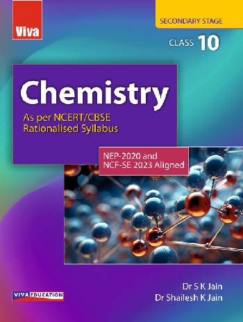Viva Chemistry Based on the Latest NCERT/CBSE Syllabus Class 10