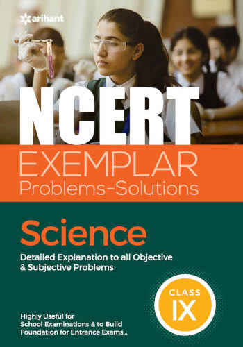 Arihant NCERT Exemplar Problems-Solutions Science Class 9