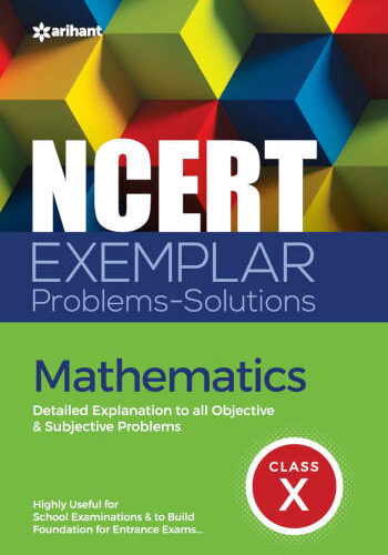 Arihant NCERT Exemplar Problems-Solutions Mathematics Class 10