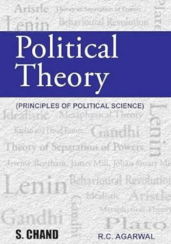 S.Chand Political Theory Principles of Political Science By R C Agarwal