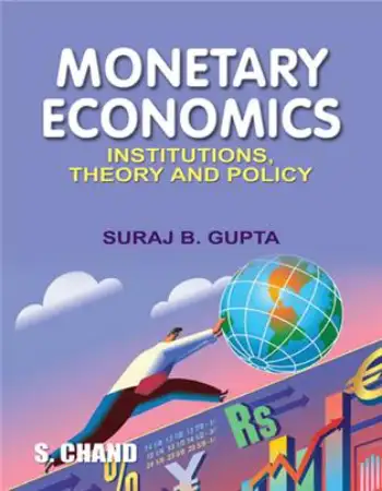 S.Chand Monetary Economics-Institutions, Theory and Policy